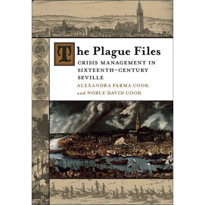 The Plague Files - (Lena-Miles Wever Todd Poetry Series Award) by  Alexandra Parma Cook & Noble David Cook (Paperback)