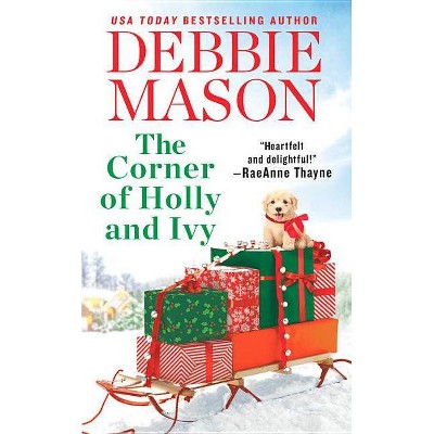 Corner of Holly and Ivy -  (Harmony Harbor) by Debbie Mason (Paperback)