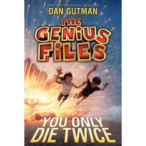 You Only Die Twice - (Genius Files) by Dan Gutman - 1 of 1