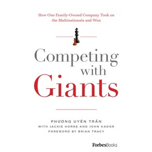 Competing with Giants - by  Ph&#432 & &#417 & ng Uyên Tr&#7847 & n & Jackie Horne (Hardcover) - 1 of 1