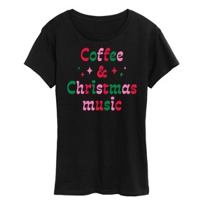 Women's - Instant Message - Coffee And Christmas Music Short Sleeve Graphic T-Shirt - 1 of 4