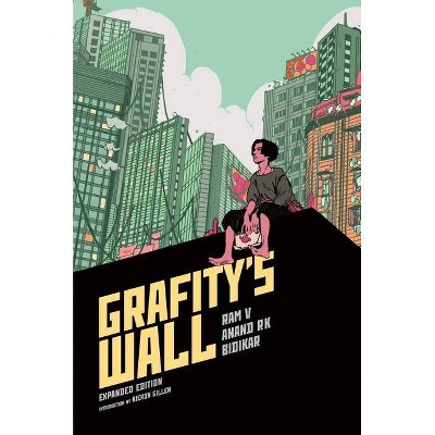 Grafity's Wall Expanded Edition - by  Ram V (Hardcover)