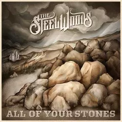 The Steel Woods - All Of Your Stones (Vinyl)