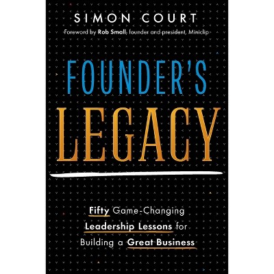 Founder's Legacy - by  Simon Court (Paperback)