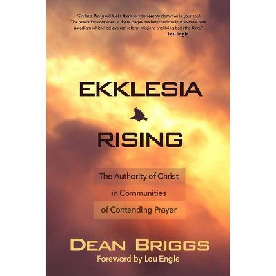 Ekklesia Rising - by  Dean Briggs (Paperback)