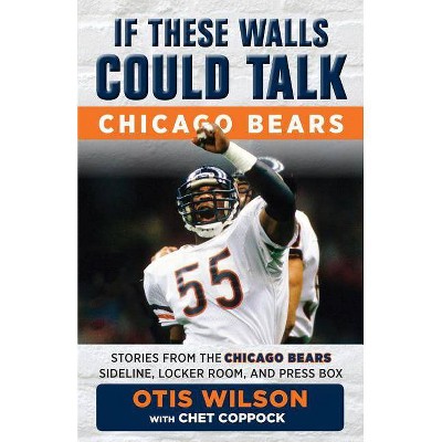 If These Walls Could Talk - by  Otis Wilson (Paperback)