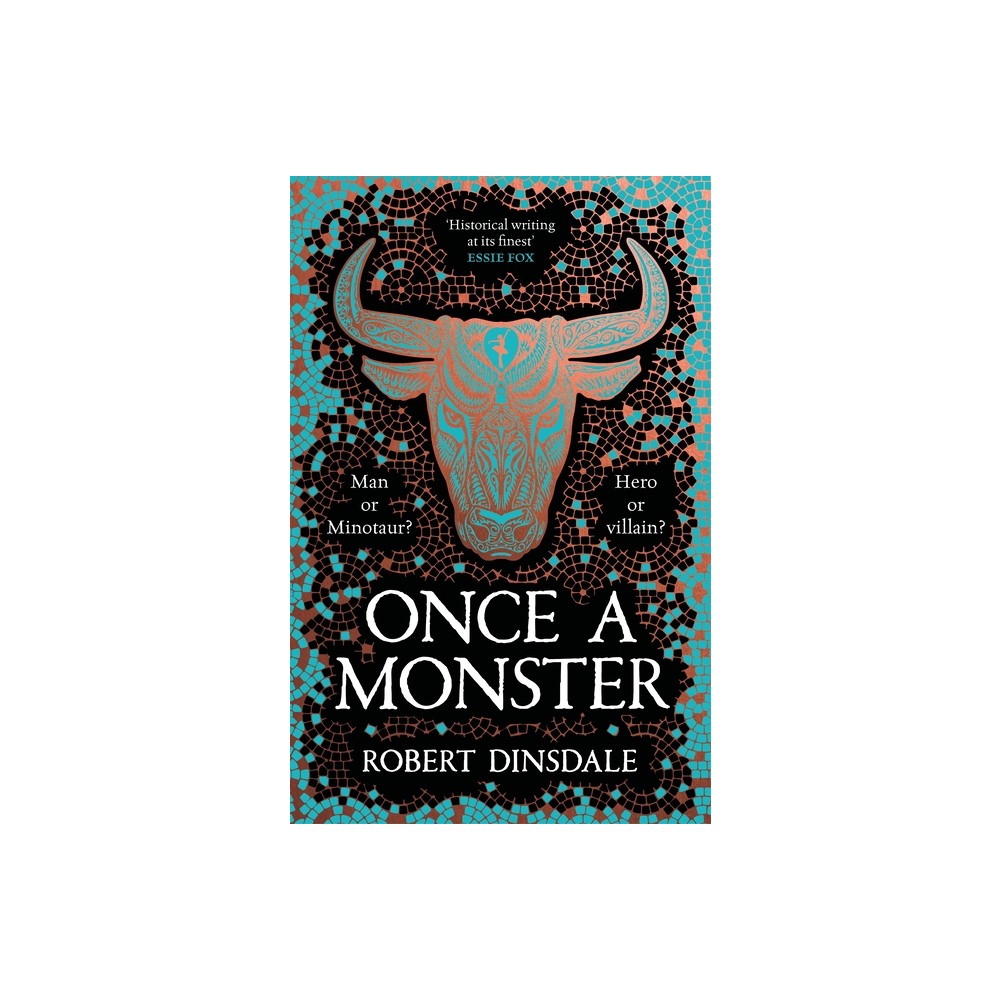 Once a Monster - by Robert Dinsdale (Hardcover)