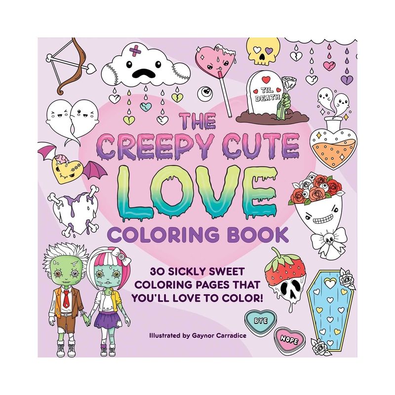 The Creepy Cute Love Coloring Book - (Creepy Cute Gift) (Paperback), 1 of 2