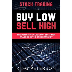 Stock Trading - by  King Peterson (Paperback) - 1 of 1