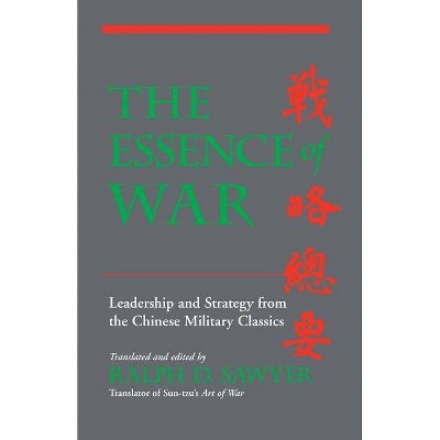 The Essence of War - by  Ralph D Sawyer (Paperback)