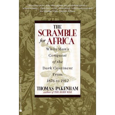 Scramble for Africa... - by  Thomas Pakenham (Paperback)