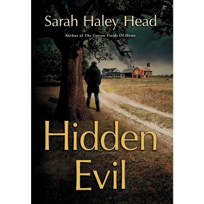 Hidden Evil - by Sarah L Head