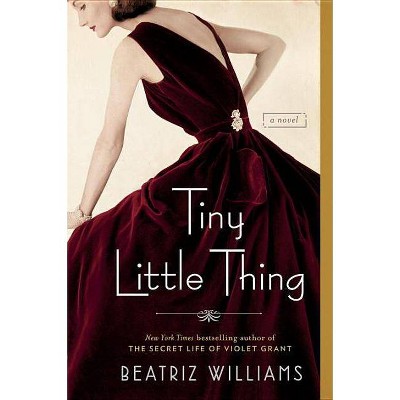  Tiny Little Thing (Paperback) by Beatriz Williams 