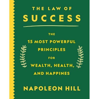 The Law of Success - by  Napoleon Hill (Paperback)