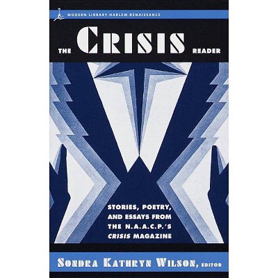  The Crisis Reader - (Harlem Renaissance) by  Sondra Katherine Wilson (Paperback) 