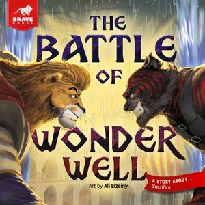 The Battle of Wonder Well - (Freedom Island) by  Brave Books (Paperback) - 1 of 1