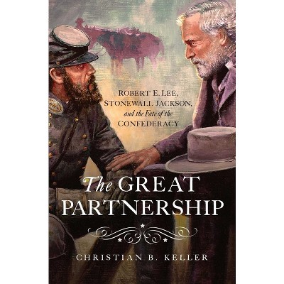 The Great Partnership - by  Christian B Keller (Hardcover)