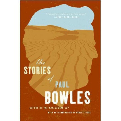 The Stories of Paul Bowles - (Paperback)