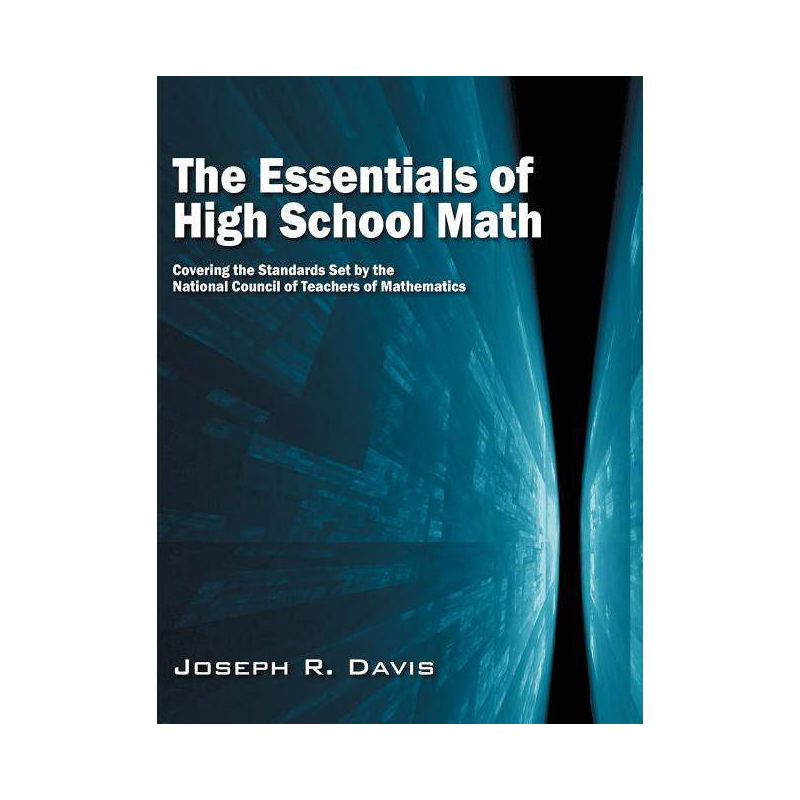 The Essentials of High School Math - by  Joseph R Davis (Paperback), 1 of 2