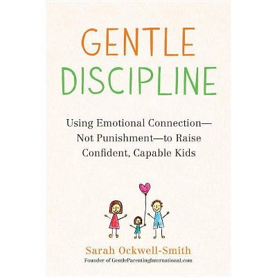  Gentle Discipline - by  Sarah Ockwell-Smith (Paperback) 