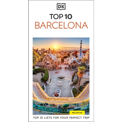 DK Top 10 Barcelona - (Pocket Travel Guide) by  Dk Travel (Paperback)