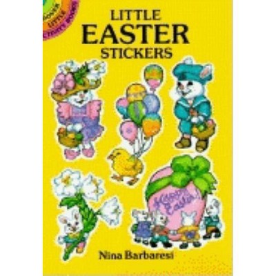 Little Easter Stickers - (Dover Little Activity Books) by  Nina Barbaresi (Paperback)