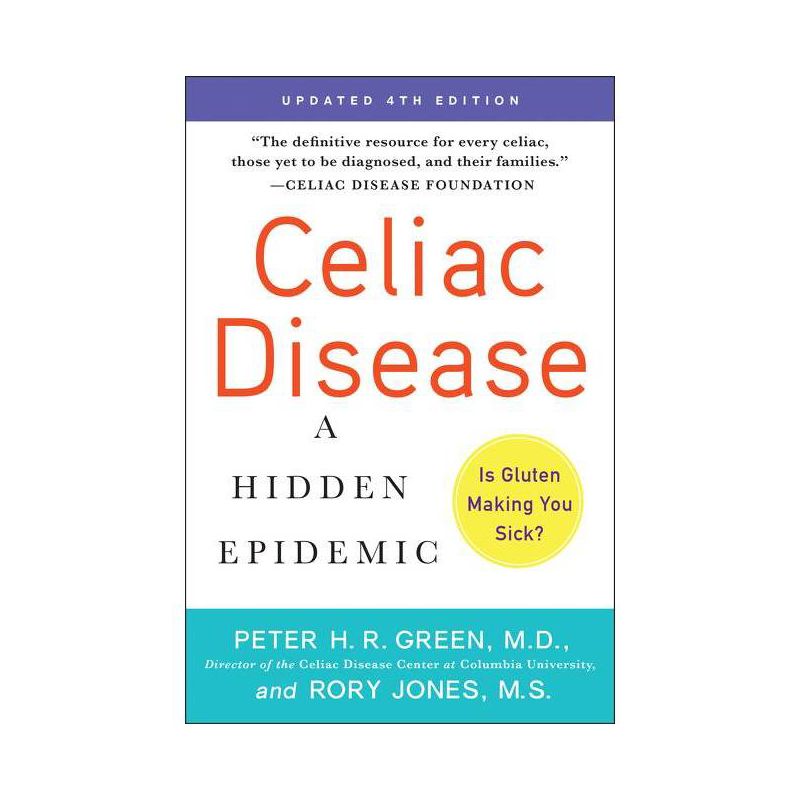 Celiac Disease (Updated 4th Edition) - by  Peter H R Green & Rory Jones (Paperback), 1 of 2