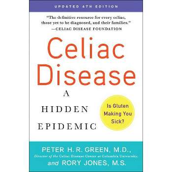 Celiac Disease (Updated 4th Edition) - by  Peter H R Green & Rory Jones (Paperback)