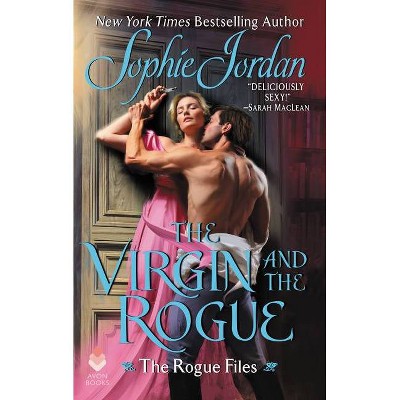 The Virgin and the Rogue - by  Sophie Jordan (Paperback)