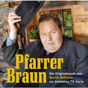 Martin Boettcher - Pfarrer Braun (Original Soundtrack) (CD) - 1 of 1