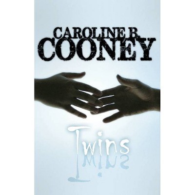 Twins - by  Caroline B Cooney (Paperback)