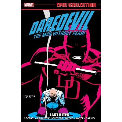 Daredevil Epic Collection: Last Rites [New Printing] - by  Ann Nocenti & Marvel Various (Paperback)