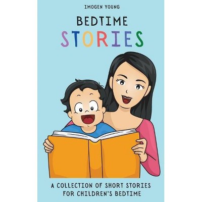 Bedtime Stories - by  Imogen Young (Hardcover)