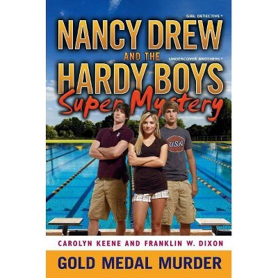 Gold Medal Murder, 4 - (Nancy Drew/Hardy Boys) by  Franklin W Dixon & Carolyn Keene (Paperback)