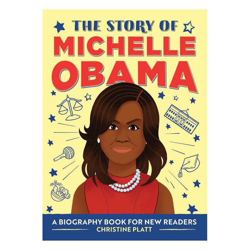 The Story of Michelle Obama - by Christine Platt (Board Book), 1 of 2