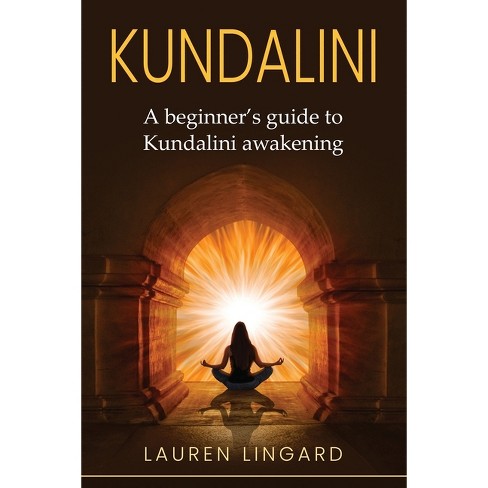 A Beginner's Guide To Kundalini Yoga
