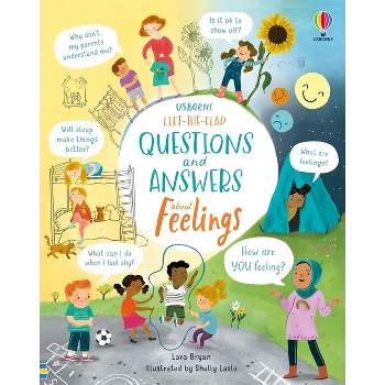 Lift-The-Flap Questions and Answers about Feelings - by  Lara Bryan (Board Book)