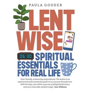 Lentwise - by  Paula Gooder (Paperback) - 1 of 1