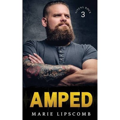 Amped - by  Marie Lipscomb (Paperback)