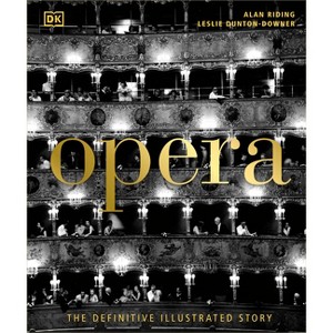 Opera - by  Alan Riding & Leslie Dunton-Downer (Hardcover) - 1 of 1