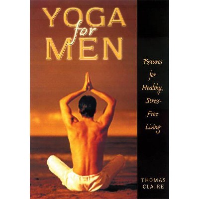 Yoga for Men - by  Thomas Claire (Paperback)