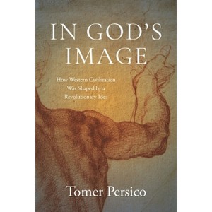 In God's Image - by  Tomer Persico (Hardcover) - 1 of 1