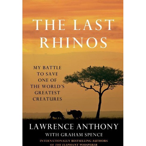 Rhino Rescue!: And More Amazing True Stories of Saving Animals