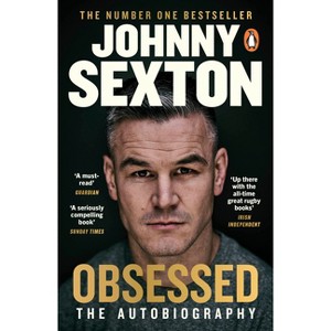 Obsessed: The Autobiography - by  Johnny Sexton (Paperback) - 1 of 1