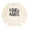 Simply Sage Market Got A Little Dirt On My Boots Garment Dyed Long Sleeve - 2 of 4