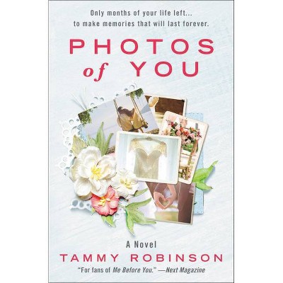 Photos of You - by  Tammy Robinson (Paperback)