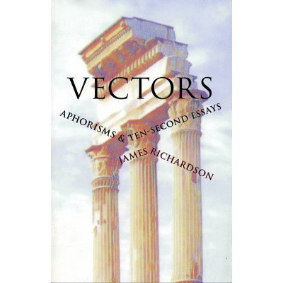 Vectors - by  James Richardson (Paperback)