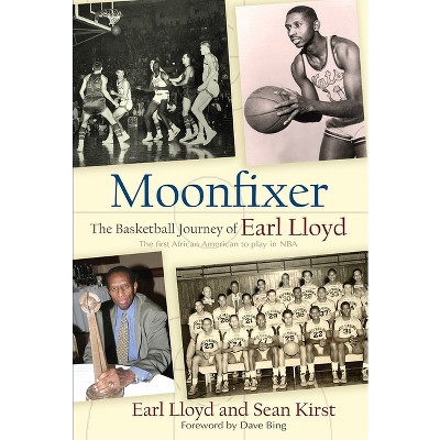 Moonfixer - by  Earl Lloyd & Sean Kirst (Paperback)