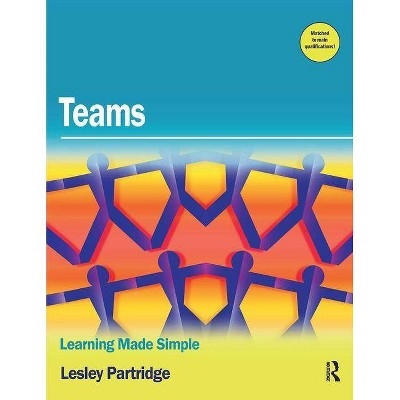 Teams - by  Lesley Partridge (Paperback)