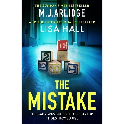 The Mistake - by  M J Arlidge (Paperback)